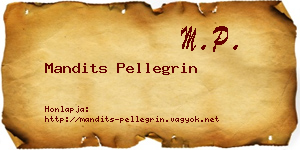 Mandits Pellegrin névjegykártya